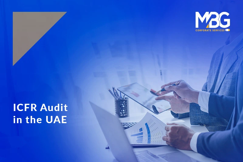 ICFR Audit in the UAE: A Complete Guide for Businesses