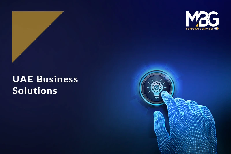 Business Solutions in Dubai: Setup, Compliance & Growth Advisory