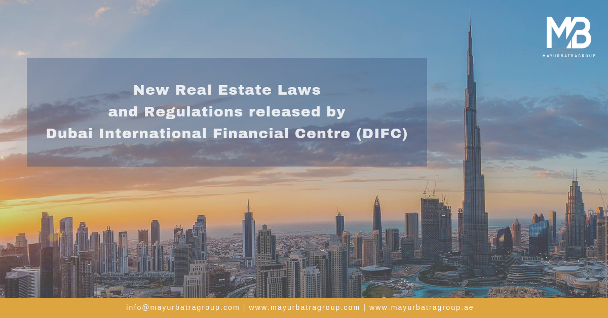 New Real Estate Laws and Regulations released by Dubai International