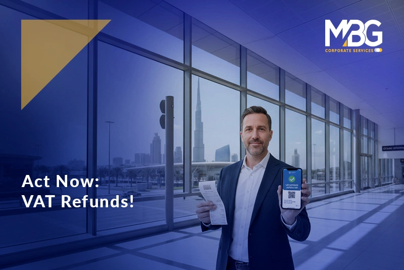 تنبيه بشأن ضريبة القيمة المضافة في الإمارات: لا تفقدوا استرداداتكم الضريبية