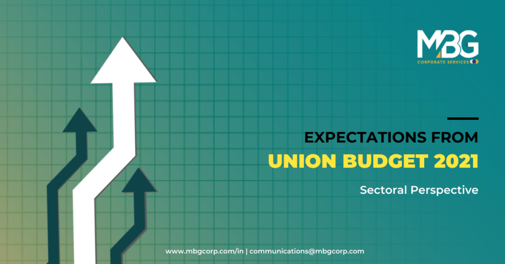 Sectoral expectations from Union Budget 2021 – MBG Corporate Services