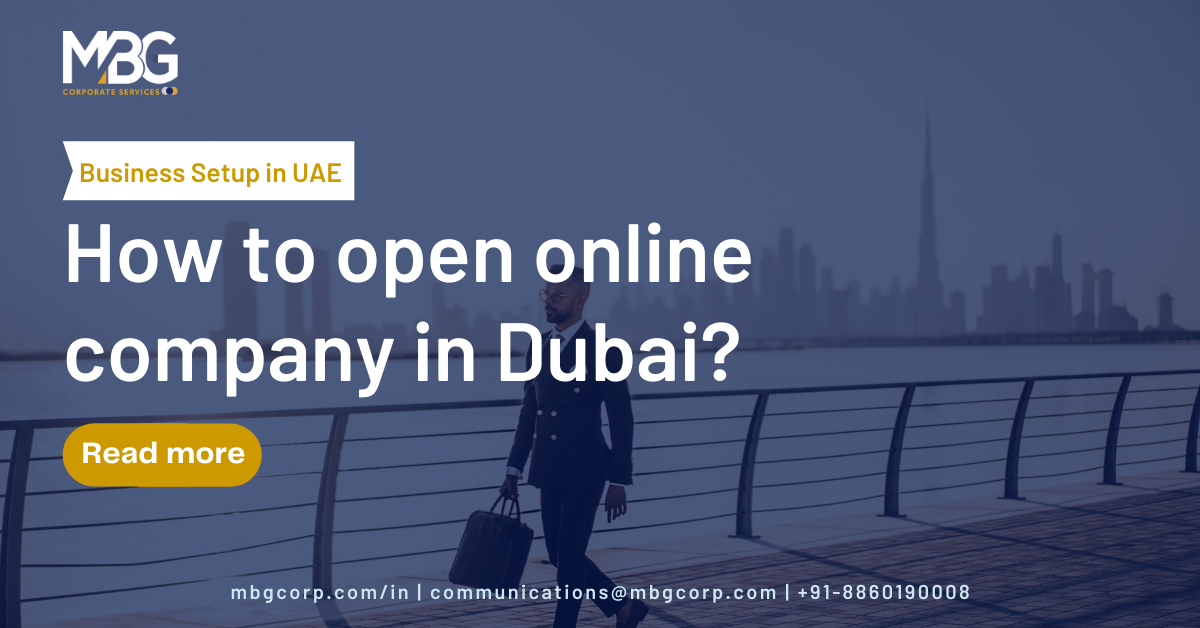 How to Open Online Company in Dubai?