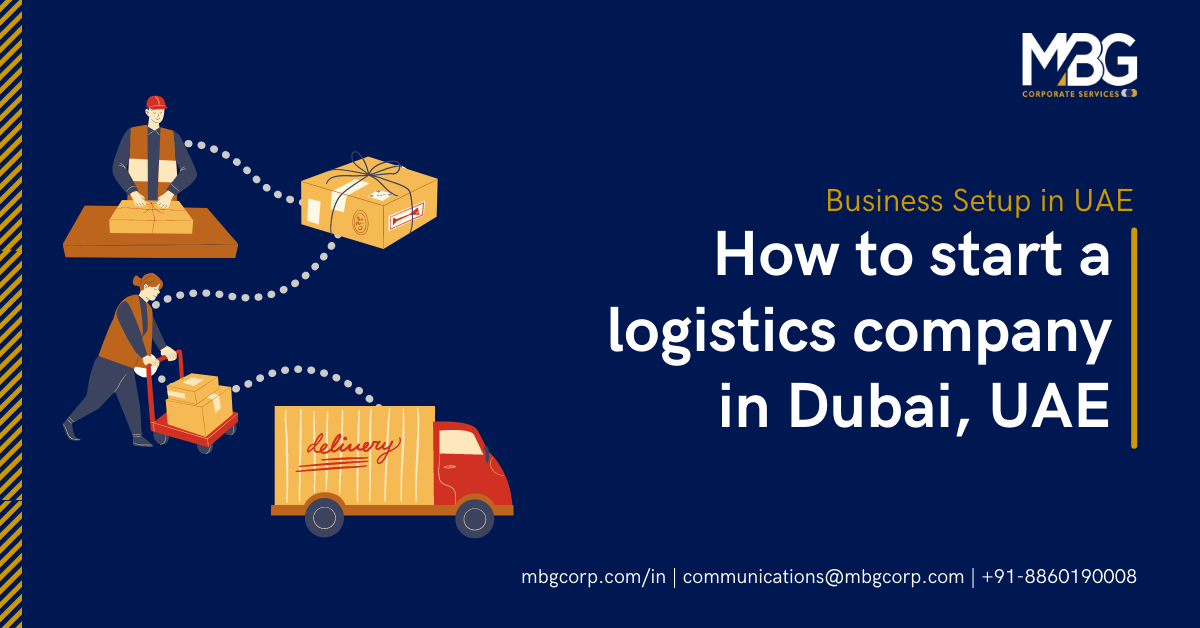 Start a logistics company in Dubai