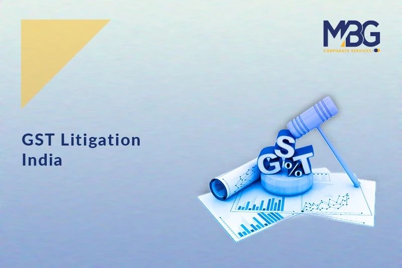 GST Litigation Trends Observed in 2025 and What They Mean for Indian Businesses Going Forward