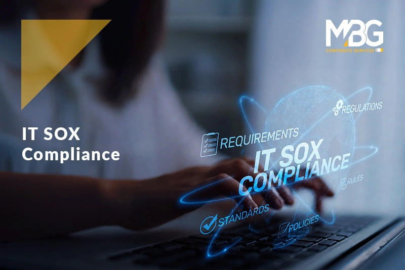IT SOX Compliance: Sarbanes-Oxley IT Requirements, IT Controls & Best Practices