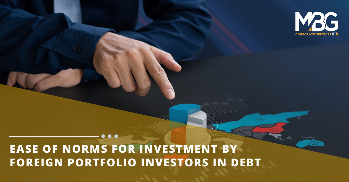 Ease of Norms for Investment by Foreign Portfolio Investors in Debt