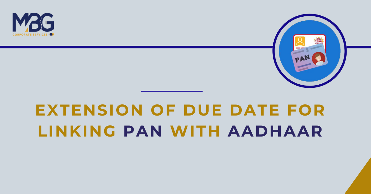 Extension of Due Date PAN + AADHAAR