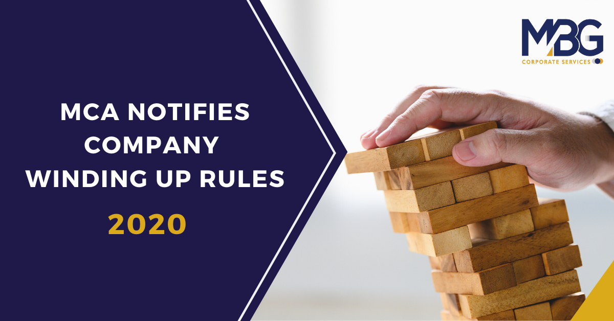 MCA notifies Winding up Rules - 2020