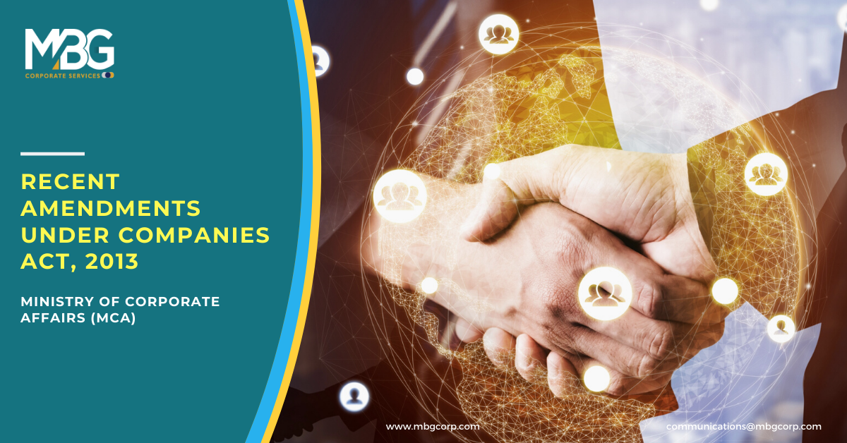 Recent Amendments Under Companies Act - 2013