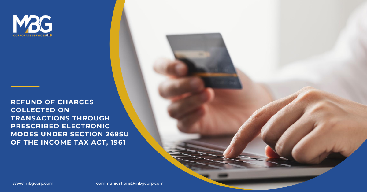 Refund of charges collected transactions through Prescribed Electronic Modes